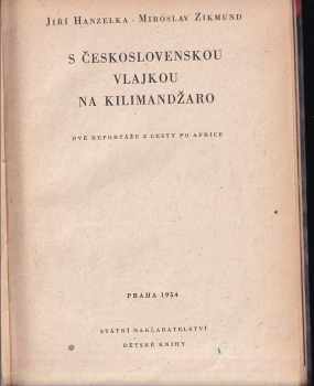 Miroslav Zikmund: S československou vlajkou na Kilimandžaro
