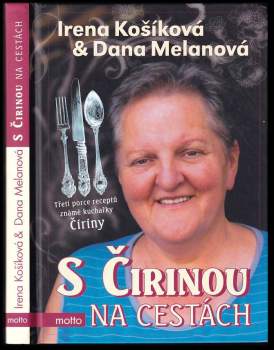 Dana Melanová: S Čirinou na cestách