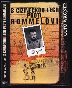 S cizineckou legií proti Rommelovi
