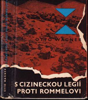 S cizineckou legií proti Rommelovi