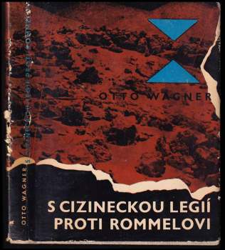 S cizineckou legií proti Rommelovi