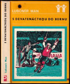 S devatenáctkou do Bernu