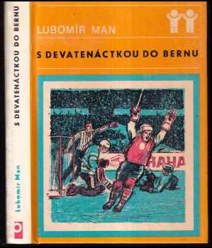 S devatenáctkou do Bernu