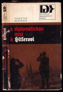 S diplomatickou misí k Hitlerovi