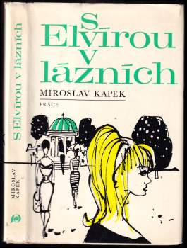 S Elvírou v lázních