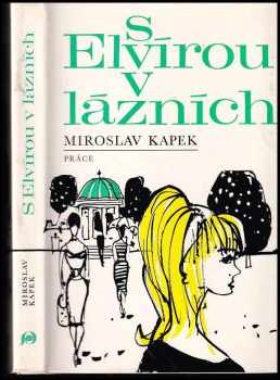 S Elvírou v lázních