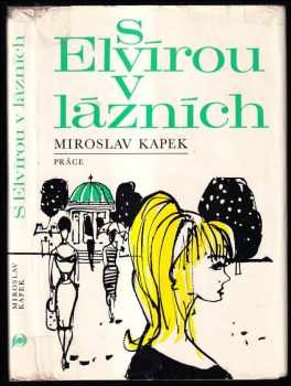 S Elvírou v lázních