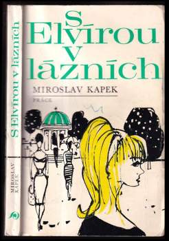 S Elvírou v lázních