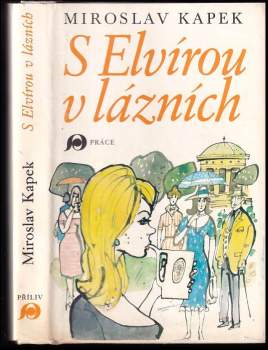 S Elvírou v lázních
