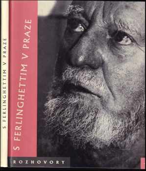 Lawrence Ferlinghetti: S Ferlinghettim v Praze