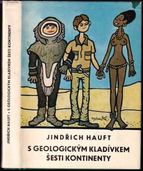 S geologickým kladívkem šesti kontinenty