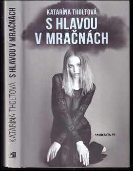 S hlavou v mračnách