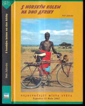 Petr Jahoda: S horským kolem na dno Afriky
