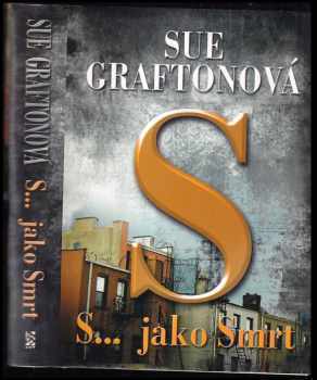 Sue Grafton: S-- jako smrt