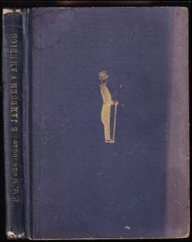 P. G Wodehouse: S Jamesem v Americe