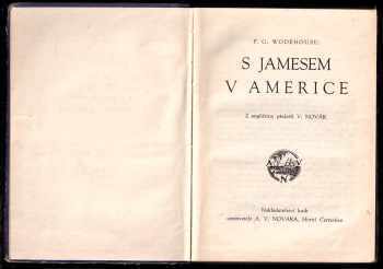 P. G Wodehouse: S Jamesem v Americe