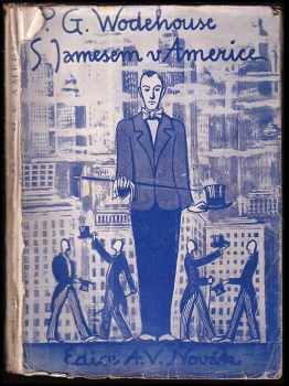 P. G Wodehouse: S Jamesem v Americe