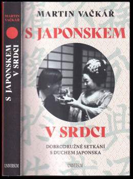 Martin Vačkář: S Japonskem v srdci