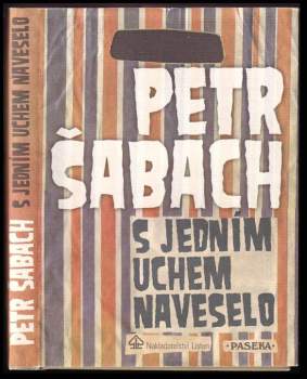 S jedním uchem naveselo