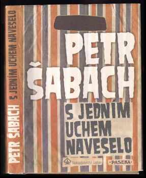 S jedním uchem naveselo