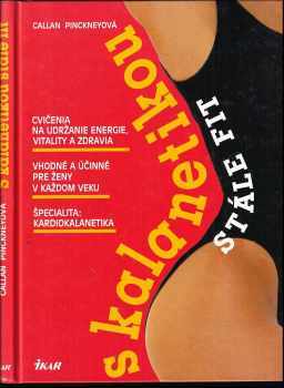 Callan Pinckney: S kalanetikou stále fit