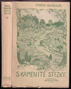 S kamenité stezky : Sv. 9 - Skamenité stezky - Tereza Nováková (1918, Jos. R. Vilímek) - ID: 744890