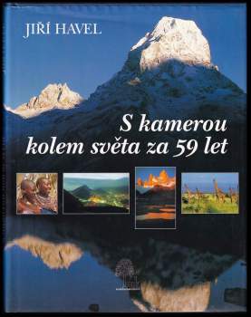 Jiří Havel: S kamerou kolem světa za 59 let