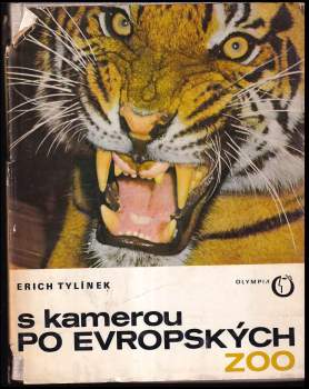 Erich Tylínek: S kamerou po evropských zoo
