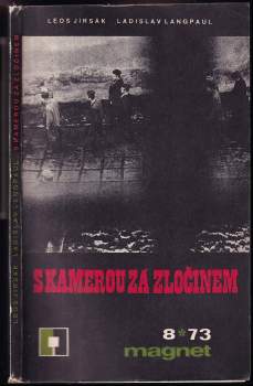 S kamerou za zločinem