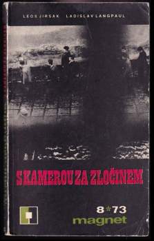 S kamerou za zločinem