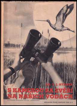 S kamerou za zvěří na našich vodách - Václav Jan Staněk (1948, Unie) - ID: 219470
