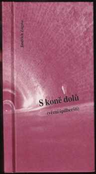 S koně dolů