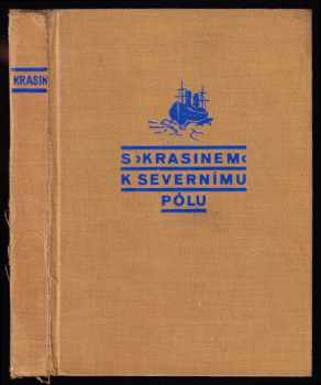 S "Krasinem" k severnímu pólu