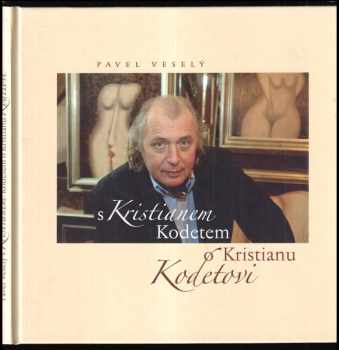 S Kristianem Kodetem o Kristianu Kodetovi