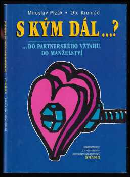 S kým dál...?