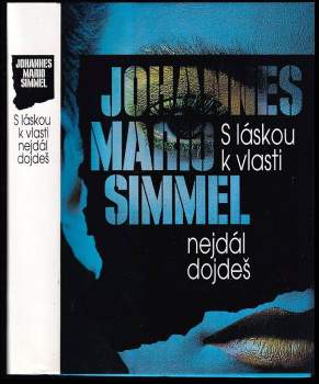 S láskou k vlasti nejdál dojdeš