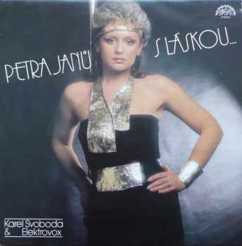 S Láskou - Petra Janů (1988, Supraphon) - ID: 3932500