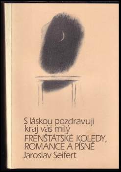 S láskou pozdravuji kraj váš milý