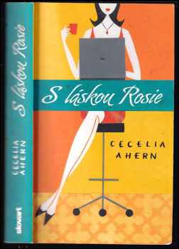 S láskou Rosie - Cecelia Ahern (2014, Motto) - ID: 473041