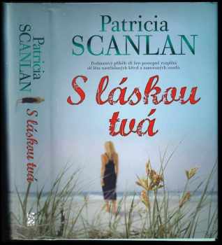 S láskou tvá - Patricia Scanlan (2016, BB art) - ID: 628798