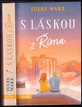 Jules Wake: S láskou z Říma