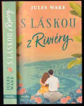 Jules Wake: S láskou z Riviéry