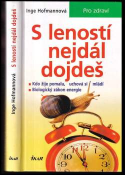 S leností nejdál dojdeš