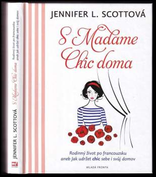 Jennifer L Scott: S Madame Chic doma