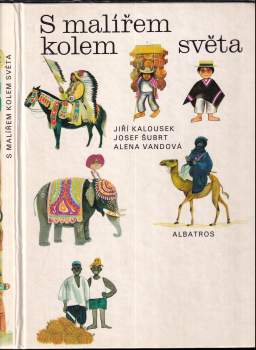 Josef Šubrt: S malířem kolem světa