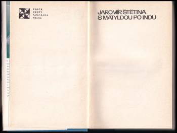 Jaromír Štětina: S Matyldou po Indu