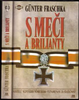 Günter Fraschka: S Meči a Brilianty