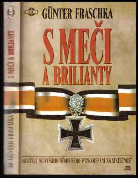 Günter Fraschka: S Meči a Brilianty