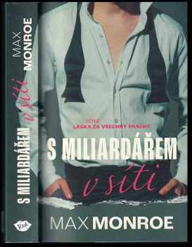 Max Monroe: S miliardářem v síti