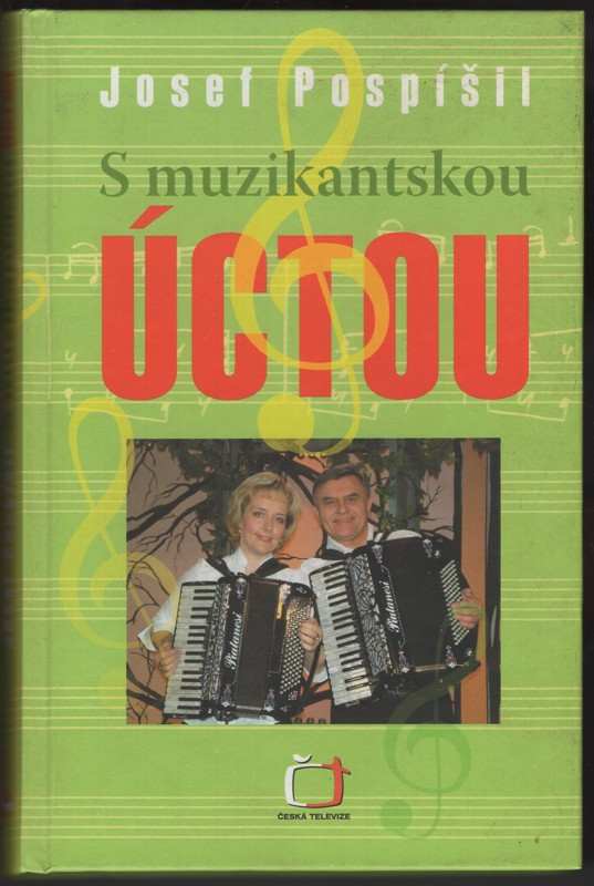Josef Pospíšil: S muzikantskou úctou